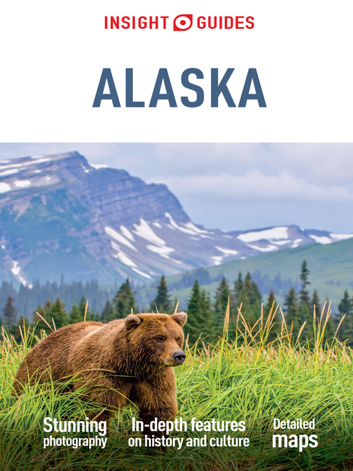 Title details for Insight Guides: Alaska by Insight Guides - Available